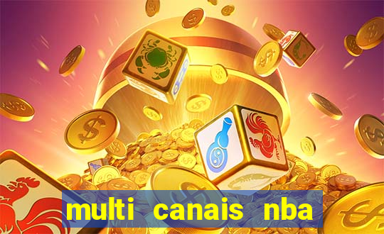 multi canais nba ao vivo